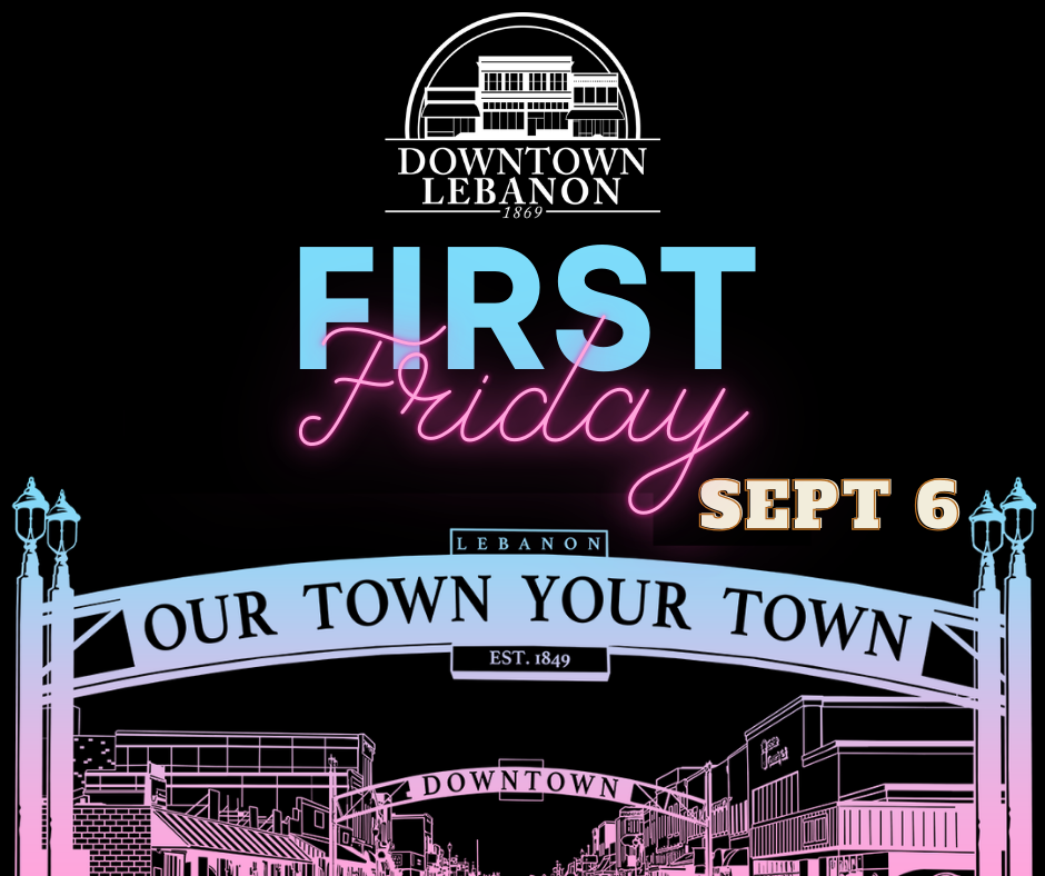 First Friday September 6 Downtown Lebanon MO